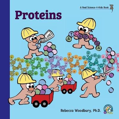 Proteins - Rebecca Woodbury
