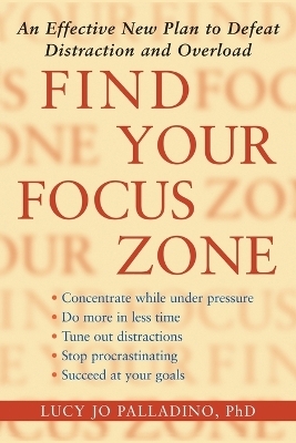 Find Your Focus Zone - Lucy Jo Palladino