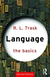 Language: The Basics -  R.L. Trask