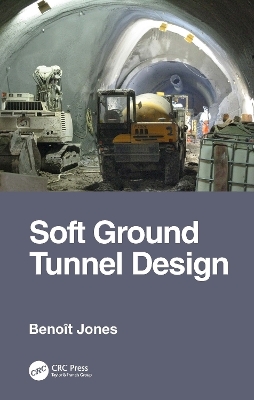 Soft Ground Tunnel Design - Benoit Jones