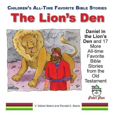The Lion's Den - Ronald A Beers, V Gilbert Beers