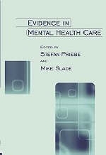 Evidence in Mental Health Care -  Stefan Priebe,  Mike Slade