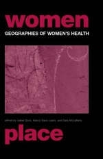 Geographies of Women''s Health - 