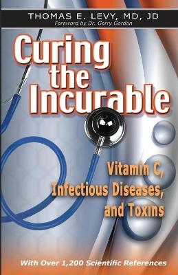 Curing the Incurable - MD Jd Levy