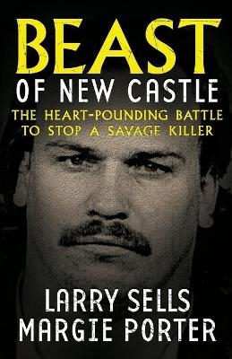 Beast Of New Castle - Larry Sells, Margie Porter