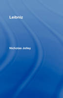 Leibniz -  Nicholas Jolley