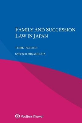 Family and Succession Law in Japan - Satoshi Minamikata