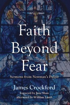 Faith Beyond Fear - James Crockford