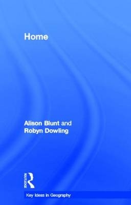 Home -  Alison Blunt,  Robyn Dowling
