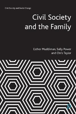 Civil Society and the Family - Esther Muddiman, Sally Power, Chris Taylor