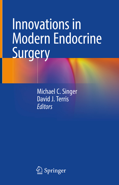 Innovations in Modern Endocrine Surgery - 