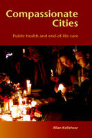 Compassionate Cities -  Allan Kellehear