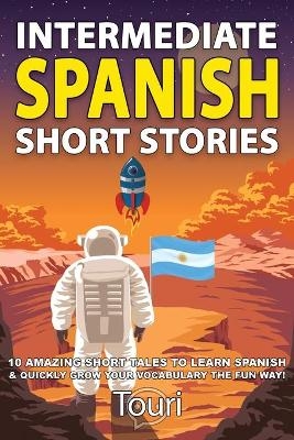 Intermediate Spanish Short Stories - Touri Language Learning