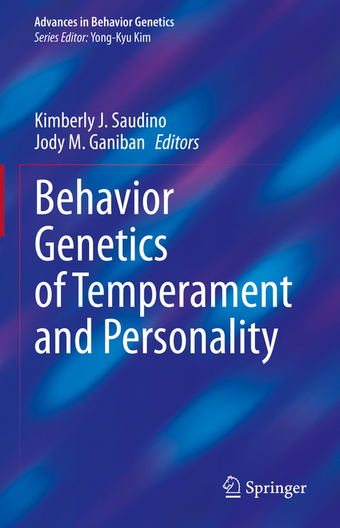 Behavior Genetics of Temperament and Personality - 