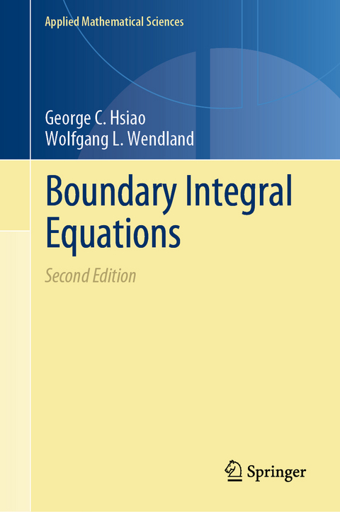 Boundary Integral Equations - George C. Hsiao, Wolfgang L. Wendland