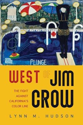 West of Jim Crow - Lynn M. Hudson