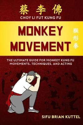 Monkey Movement - Brian Kuttel