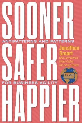 Sooner Safer Happier - Jonathan Smart