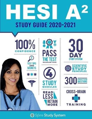 HESI A2 Study Guide 2019-2020 -  Spire Study System