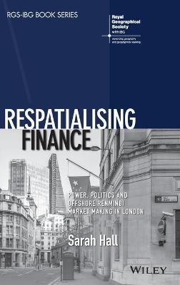 Respatialising Finance - Sarah Hall