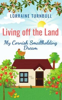 Living off the Land - Lorraine Turnbull