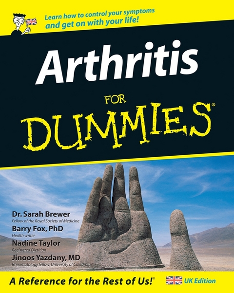 Arthritis For Dummies -  Dr. Sarah Brewer,  Barry Fox,  Nadine Taylor,  Jinoos Yazdany