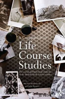 A Companion to Life Course Studies - 