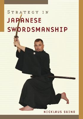 Strategy in Japanese Swordship - Nicklaus Suino