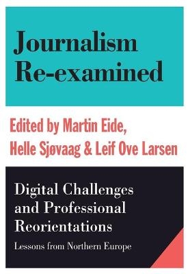 Journalism Re-examined - 