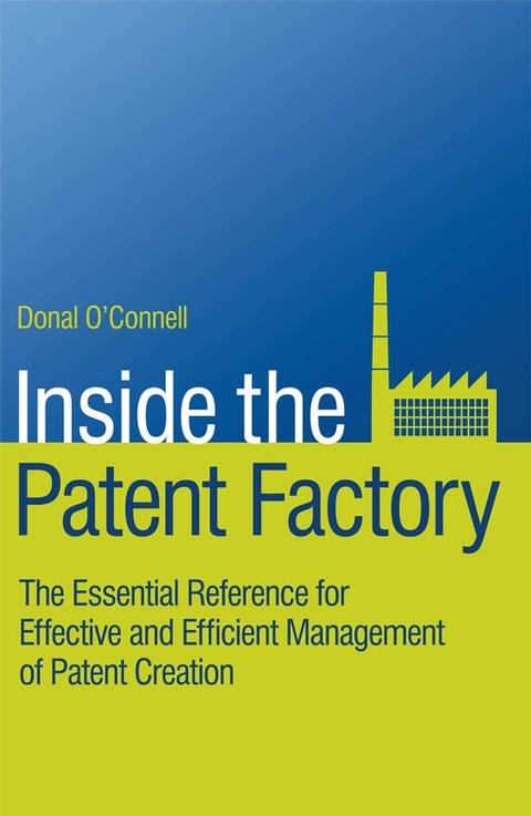 Inside the Patent Factory -  Donal O'Connell