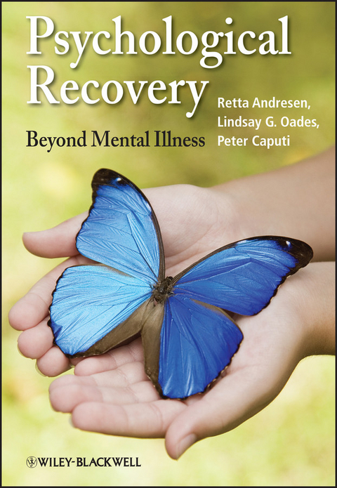 Psychological Recovery -  Retta Andresen,  Peter Caputi,  Lindsay G. Oades