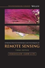 Introduction to the Physics and Techniques of Remote Sensing - Elachi, Charles; van Zyl, Jakob J.