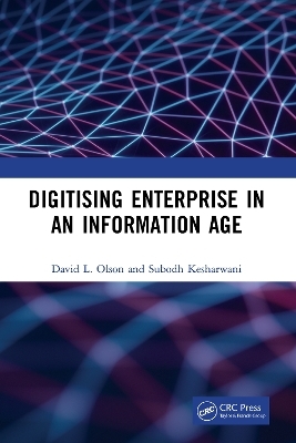 Digitising Enterprise in an Information Age - David L. Olson, Subodh Kesharwani