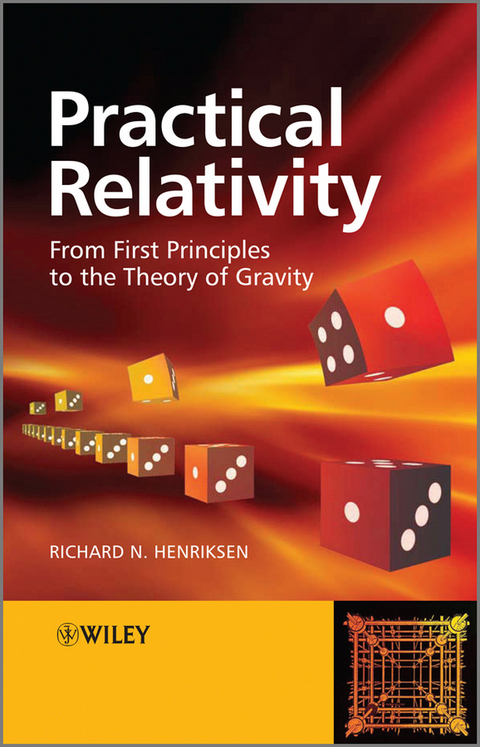 Practical Relativity -  Richard N. Henriksen