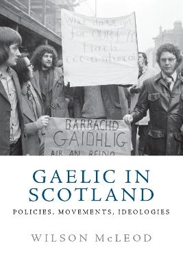 Gaelic in Modern Scotland - Wilson McLeod