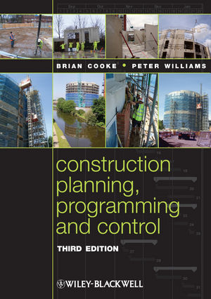 Construction Planning, Programming and Control - Brian Cooke, Peter Williams