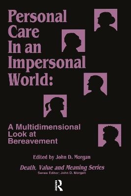 Personal Care in an Impersonal World - John Morgan
