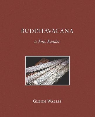 Buddhavacana - Glenn Wallis