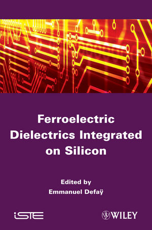 Ferroelectric Dielectrics Integrated on Silicon - 