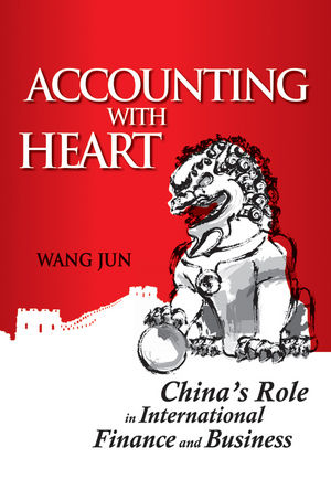 Accounting with Heart -  Wang Jun