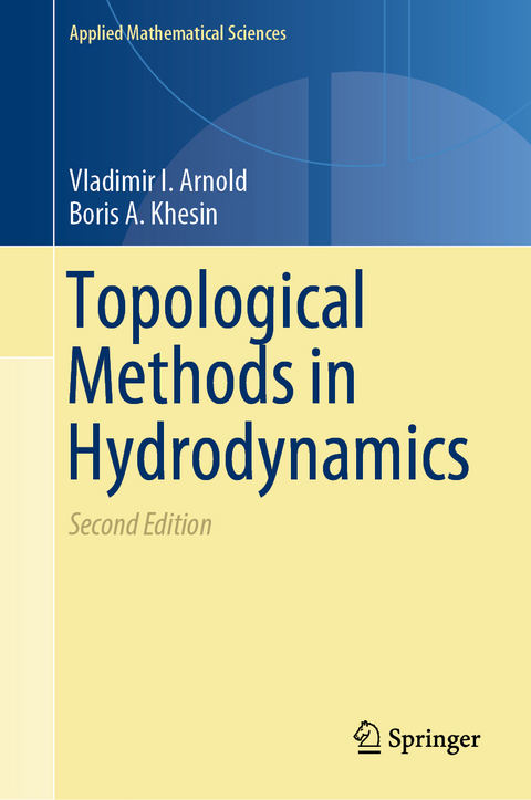 Topological Methods in Hydrodynamics - Vladimir I. Arnold, Boris A. Khesin