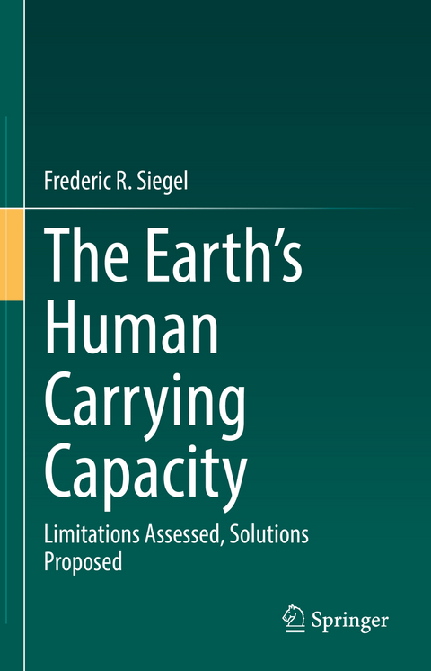 The Earth’s Human Carrying Capacity - Frederic R. Siegel