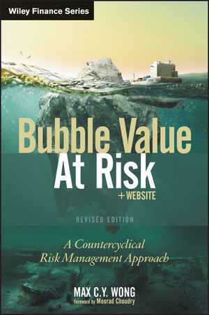 Bubble Value at Risk -  Max C. Y. Wong