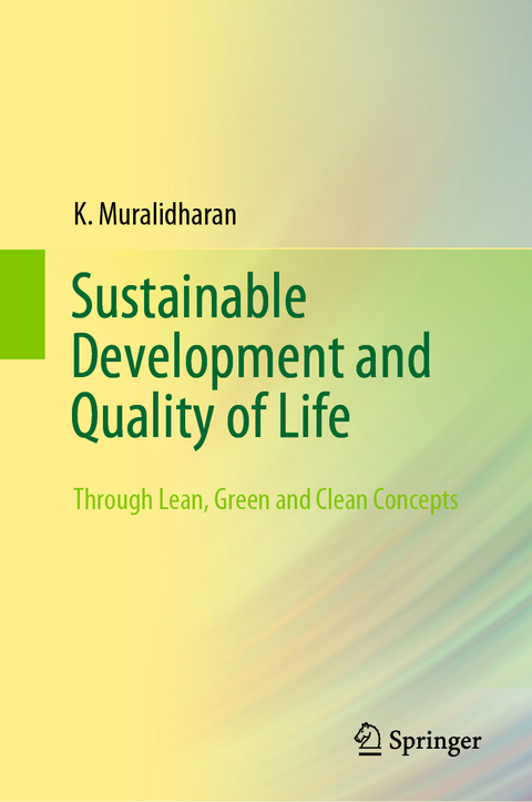 Sustainable Development and Quality of Life - K. Muralidharan