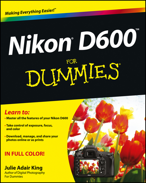 Nikon D600 For Dummies -  Julie Adair King