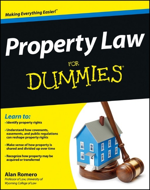 Property Law For Dummies -  Alan R. Romero