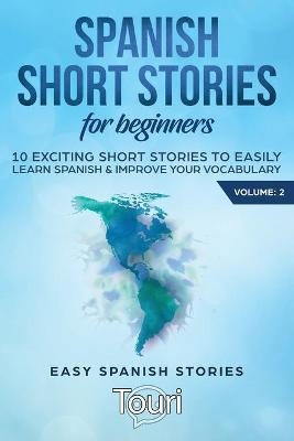 Spanish Short Stories for Beginners - Touri Language Learning