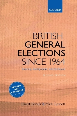 British General Elections Since 1964 - David Denver, Mark Garnett