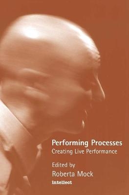 Performing Process - 