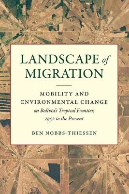 Landscape of Migration - Ben Nobbs-Thiessen